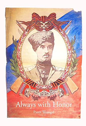 Always with Honor: The Memoirs of General Wrangel - Epub + Converted Pdf
